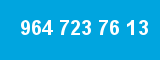 964 723 76 13 964 723 76 13